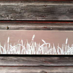 Cattails prairie hand painted wall art on reclaimed wood