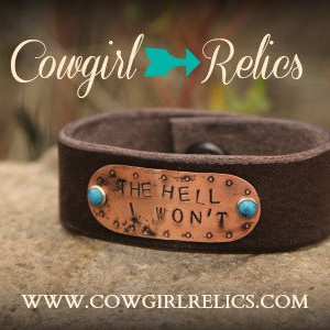 Rustic Western Cuff - The Hell I Won't, John Wayne-Brown Leather, Copper, Arrow, Turquoise