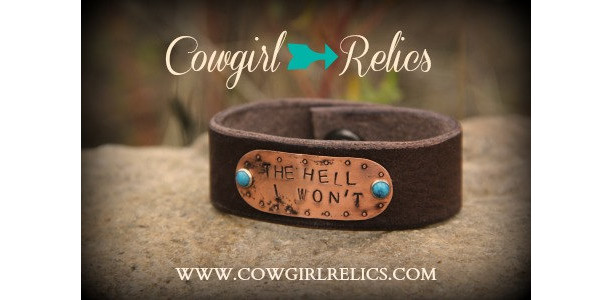 Rustic Western Cuff - The Hell I Won't, John Wayne-Brown Leather, Copper, Arrow, Turquoise