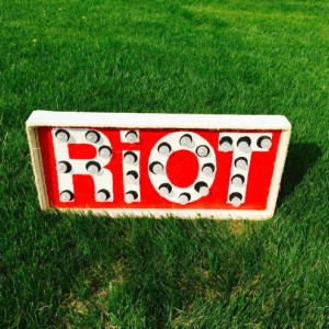 Riot! Marquee Sign (Red) (Handcrafted Original)