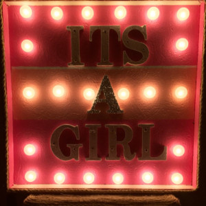 Its a girl! Lighted Pink Marque Sign(Baby Shower) (Girl) (Handcrafted)