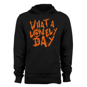 Mad Max "What a Lovely Day" Hoodie