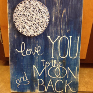SALE String Art Moon I Love You to the Moon and Back, Nursery Wall Hanging, Home Decor, Unique Baby Shower Gift
