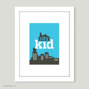 City Kid art print - for nursery or kids room