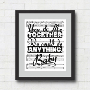 Dave Matthews Band : You & Me Together We Could Do Anything, Baby - 8x10" Typography Song Lyrics on Sheet Music Wall Art Print - You and Me